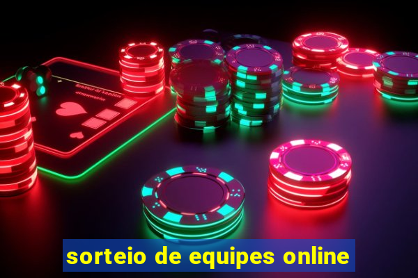 sorteio de equipes online